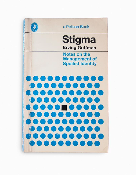 © Design de capa: Ken Briggs e Ian McLaren; Penguin books. Stigma, E. Goffman, Pelican, 1979. Divulgação.